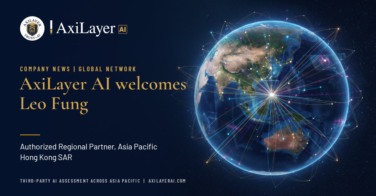 AxiLayer AI welcomes Leo Fung, Authorized Regional Partner, Asia Pacific